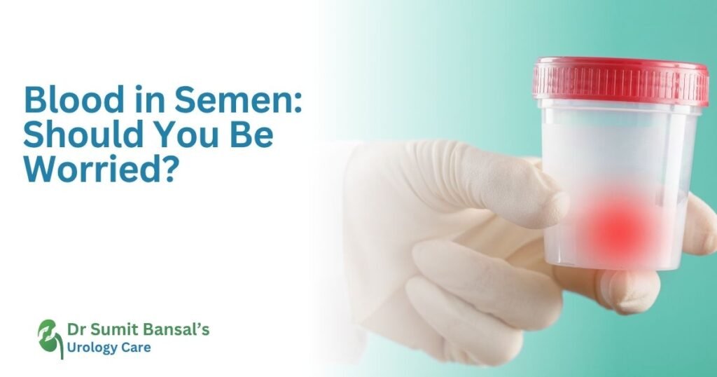 Blood in Semen Should You Be Worried